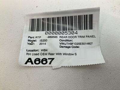 2014 LEXUS IS250 Rear Door Trim Panel Right Passenger Side with Window Switch - Image 10