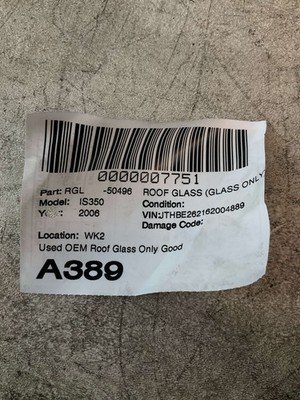 2006-2013 LEXUS IS350 Roof Sunroof Moonroof Glass Original Factory Part OEM - Image 9