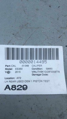 2013-2018 LEXUS ES350 Left Rear Driver Brake Caliper w/ 59k Mile 1 Piston Tested - Image 9