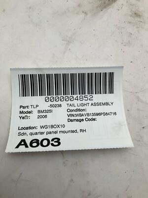 2006 BMW 325I Tail Light Assembly Right Passenger Side Quarter Panel Mounted OEM - Image 6