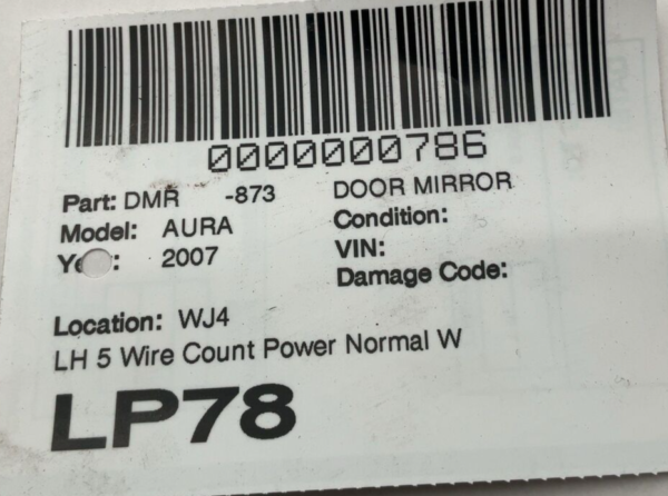 2007-2009 SATURN AURA Door Mirror Left Driver Side 5 Wire Count Power OEM - Image 9