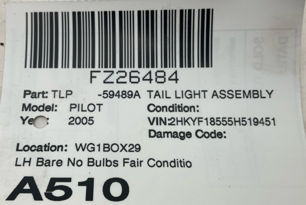2003-2008 HONDA PILOT Tail Light Assembly Left Driver Side OEM Bare No Bulbs - Image 6